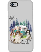 Load image into Gallery viewer, Cavalier King It's Who You Travel With Gift For Dog Lovers Phone case
