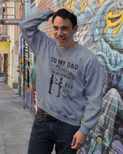 Load image into Gallery viewer, Giving For  Dad Let You Know You're Appreciated  Custom Design Sweatshirt
