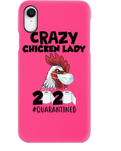 Load image into Gallery viewer, Crazy Chicken Lady 2020 Quarantined Gift For Chicken Lovers Phone case
