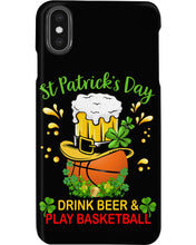 Load image into Gallery viewer, Basketball Drink Beer St Patrick's Day Gift For Basketball Lovers Phone case
