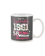 Load image into Gallery viewer, Made In September  1961 58    Years Of Being Awesome Trending Mug
