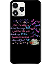 Load image into Gallery viewer, Butterflies When I Miss You I Just Have To Look Inside My Heart Gift For Lover Phone case
