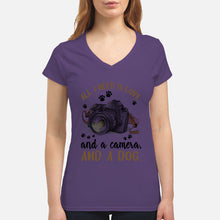 Load image into Gallery viewer, All I Need IS Love And A Camera And A Dog Gift For Dog Lovers Ladies V-Neck
