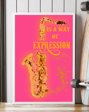 Load image into Gallery viewer, Saxophone Is A Way Of Expression Trending Gift For Saxophonist Vertical Poster
