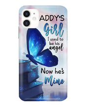 Load image into Gallery viewer, Daddy's Girl I Used To His Angel Now He's Mine Phone case
