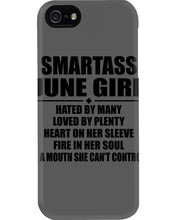 Load image into Gallery viewer, Birthday Gift For Smartass June GirlHeart On Her Sleeve Phone case
