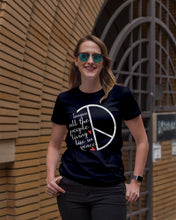 Load image into Gallery viewer, Image All The People Living Life In Peace Custom Design For Friends Ladies Tee
