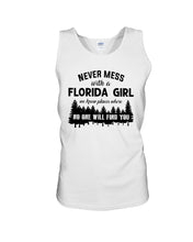 Load image into Gallery viewer, Gift For Florida Girl No One Will Find You Unisex Tank Top
