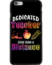 Load image into Gallery viewer, Dedicated Teacher Even From A Distance Special Custom Design Phone case
