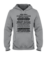 Load image into Gallery viewer, I'm A Stuborn Daughter But Not Yours I Am The Property Of a Freaking Awesome Hoodie

