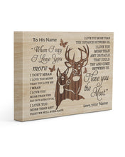Load image into Gallery viewer, I Love You More Custom Name Deer Gift For Boyfriend Matte Canvas
