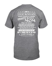 Load image into Gallery viewer, I Am A Lucky Bonus Son Because I'm Raised By A Freaking Awesome Mom Guys Tee
