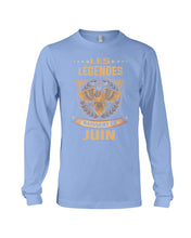 Load image into Gallery viewer, Les Legendes Naissent En Juin Birthday Meaningful Gift Unisex Long Sleeve
