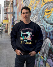 Load image into Gallery viewer, Lovely Phone Case Quarantine And Sewing Gift For Sewing Lovers Sweatshirt
