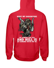 Load image into Gallery viewer, I'm Coming For You And Hell Is Coming With Me Hoodie
