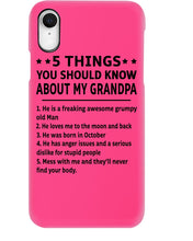 Load image into Gallery viewer, 5 Things You Should Know About My October      Grandpa For Birthday Gift Phone case
