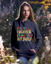 Load image into Gallery viewer, I Believe In My Shelf Trending For Book Lovers Hoodie
