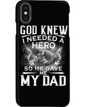 Load image into Gallery viewer, God Knew I Needed A Hero Gift For Dad Phone case
