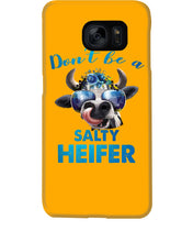 Load image into Gallery viewer, Don't Be A Salty Heifer Gift For Women Phone case
