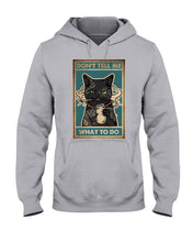 Load image into Gallery viewer, Lovely Phone Case For Cat Lovers Don't Tell Me What To Do Hoodie
