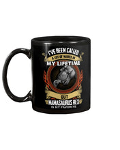 Load image into Gallery viewer, Mamasaurus Rex Is My Favorite Special Custom Design Mug
