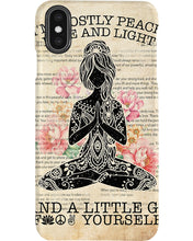Load image into Gallery viewer, I'm Mostly Peace Love And Light Yoga Gift For Yoga Lovers Phone case
