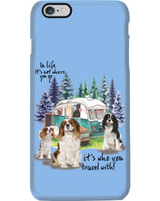 Load image into Gallery viewer, Cavalier King It's Who You Travel With Gift For Dog Lovers Phone case
