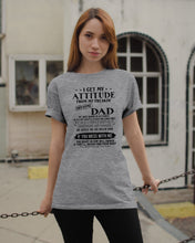 Load image into Gallery viewer, I Get My Attitude From My October     Freaking Awesome Dad For Birthday Gift Guys Tee
