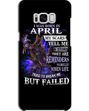Load image into Gallery viewer, I Was Born In April My Scars Tell Me A Story Trending Phone case
