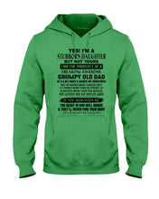 Load image into Gallery viewer, I'm A Stuborn Daughter But Not Yours I Am The Property Of a Freaking Awesome Hoodie
