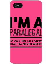 Load image into Gallery viewer, I'm A Paralegal   Special Unique  Custom Design Phone case
