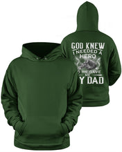 Load image into Gallery viewer, God Knew I Needed A Hero Gift For Dad Hoodie
