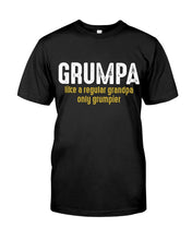 Load image into Gallery viewer, Grumpa Like A Regular Grandpa Only Grumpier Guys Tee
