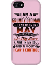 Load image into Gallery viewer, I'm A Grumpy Old Man I Was Born In May With My Heart Phone case
