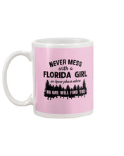 Load image into Gallery viewer, Gift For Florida Girl No One Will Find You Mug
