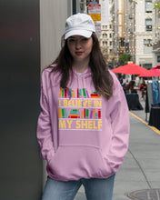 Load image into Gallery viewer, I Believe In My Shelf Trending For Book Lovers Hoodie

