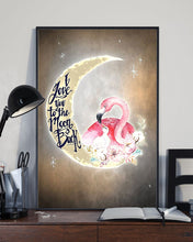 Load image into Gallery viewer, Gift For Flamigo Lovers I Love You To The Moon And Back Vertical Poster
