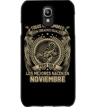 Load image into Gallery viewer, Los Mejores Nacen En Noviembre Gift For Men Phone case
