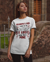 Load image into Gallery viewer, Grandpa's Girl I Used To Be His Angel Gift For Men Guys Tee
