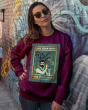 Load image into Gallery viewer, Lose Your Mind Find Your Soul Gift For Bartender Sweatshirt
