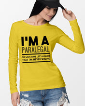 Load image into Gallery viewer, I'm A Paralegal   Special Unique  Custom Design Unisex Long Sleeve
