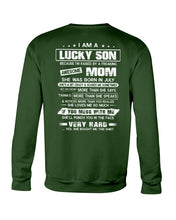 Load image into Gallery viewer, Gift For Son Who Raised By A Freaking Awesome July Mom She's A Bit Crazy Sweatshirt
