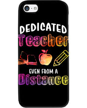 Load image into Gallery viewer, Dedicated Teacher Even From A Distance Special Custom Design Phone case
