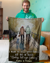 Load image into Gallery viewer, Fishing I Want To Hold You Hand At Eighty Fleece Blanket Fleece Blanket
