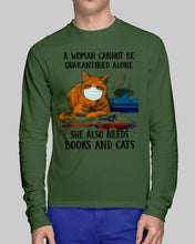 Load image into Gallery viewer, Cute Phone Case Gift For Books And Cats Lovers A Woman Cannot Be Quarantined Alone Unisex Long Sleeve

