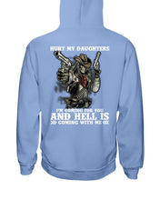 Load image into Gallery viewer, I'm Coming For You And Hell Is Coming With Me Hoodie
