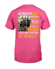 Load image into Gallery viewer, I Still Have Your Back Till The Day I Die Gift For Peers Guys Tee
