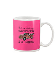 Load image into Gallery viewer, Let Me Check My Giveashitometer Nope Nothing   Special Custom Design Mug
