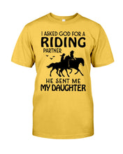 Load image into Gallery viewer, I Asked God For A Riding Partner He Sent Me My Daughter Trending Guys Tee
