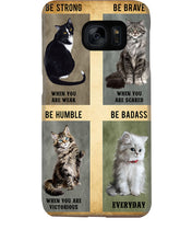 Load image into Gallery viewer, Cat Be Strong When You Are Weak Gift For Cat Lovers Phone case
